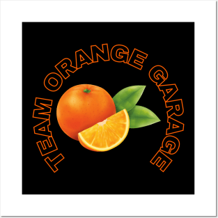 Team Orange Garage Posters and Art